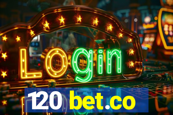 120 bet.co